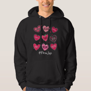 Funny Hearts Teach Love Inspire Para Life Valentin Hoodie