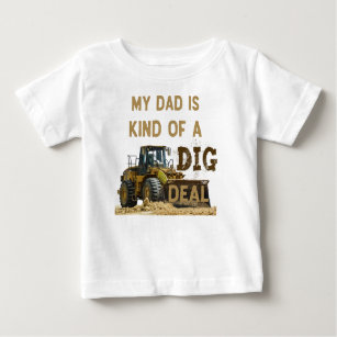 Funny Heavy Equipment Operator Dad Saying Baby T-Shirt