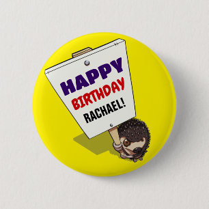 Funny Hedgehog Add The Name Happy Birthday Cartoon 6 Cm Round Badge