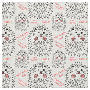 Funny Hedgehog And Positive Text Pattern Fabric