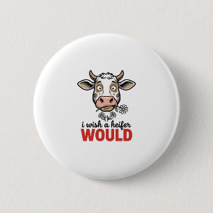 Funny Heifer Cow Vintage Engraving Shirt Design_1 6 Cm Round Badge