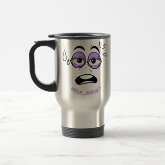 Funny Help Brew Sleepy Face Cartoon Travel Mug
