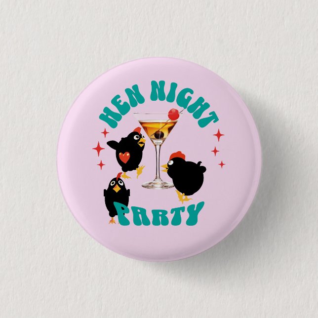 Funny Hens Night Party Funny Chicken  3 Cm Round Badge (Front)