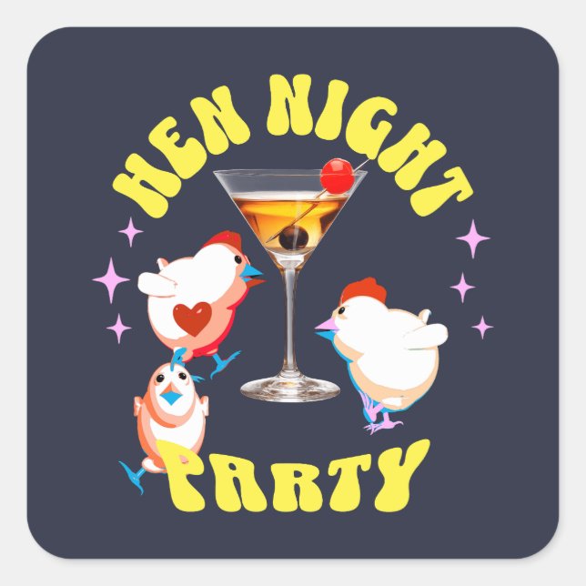 Funny Hens Night Party Funny Chicken  Square Sticker (Front)
