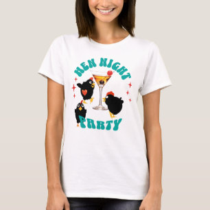 Funny Hens Night Party Funny Chicken  T-Shirt