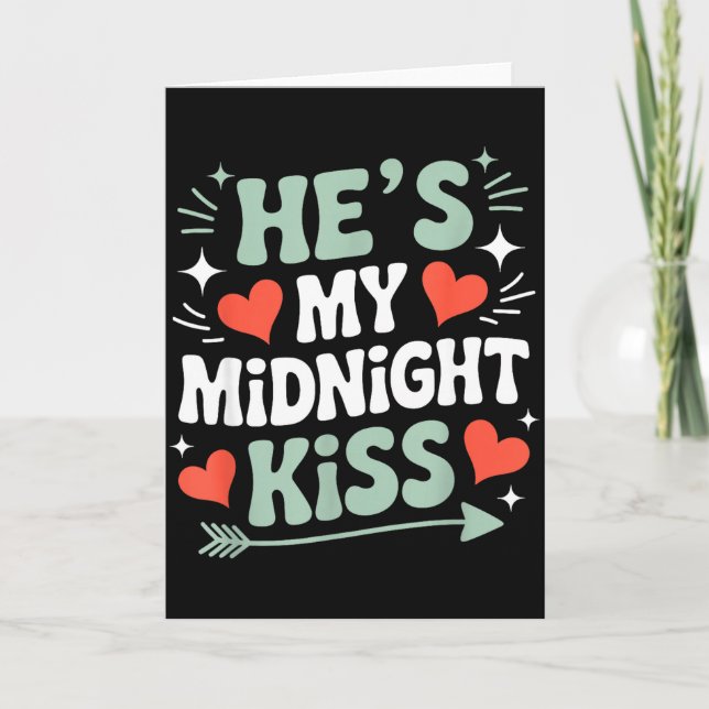 Funny Hes My Midnight Kiss Valentine Matching Coup Card (Front)