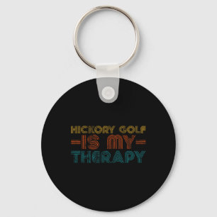 Funny Hickory Golf Is My Therapy Hob Key Ring