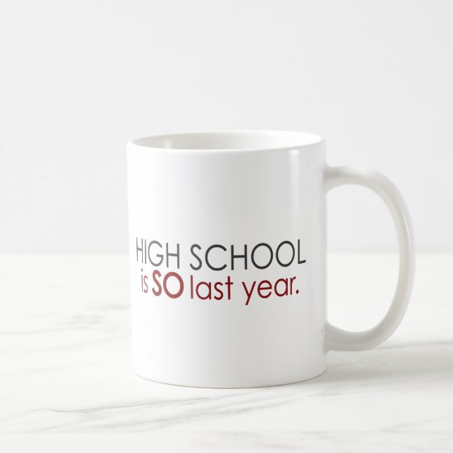 Funny High School Grad Coffee Mug (Right)