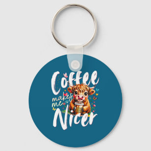 Funny Highland Cow Coffee Makes Me Nicer Quote Hum Key Ring