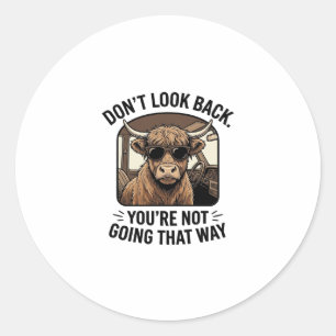 Funny Highland Cow Don’t Look Back Retro Classic Round Sticker