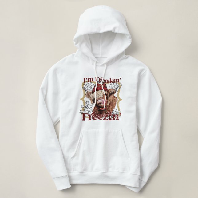 Funny Highland Cow Im Freaking Freezing Western Ch Hoodie (Design Front)