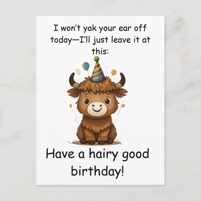 Funny Highland Yak: Hairy Good Birthday Puns Postcard (Front)