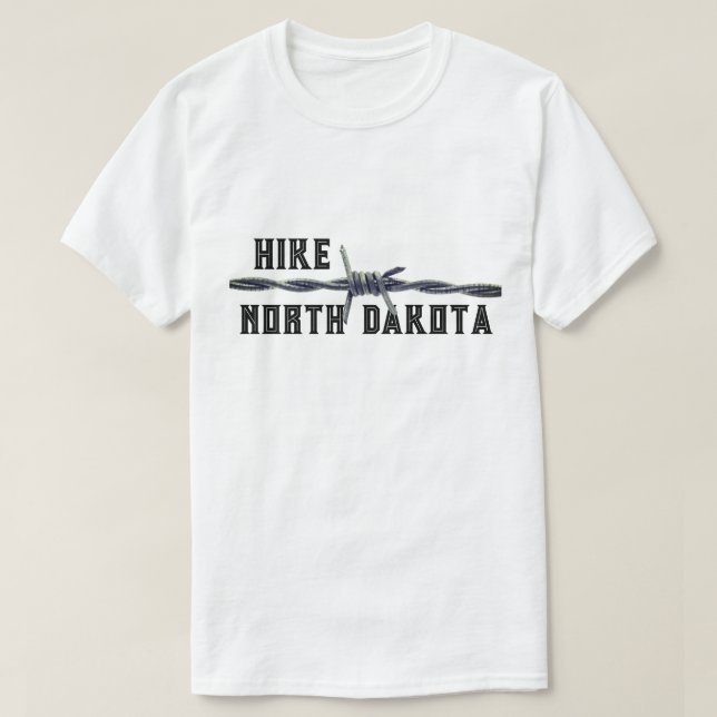 Funny Hike "your state" & Barbed Wire T-Shirt (Design Front)