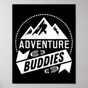 Funny Hiker Hiking Adventure Buddies Camping Poster
