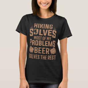 Funny Hiker Hiking Beer Solves My Problems Men T-Shirt