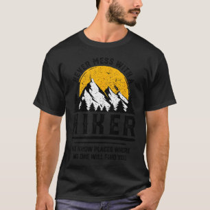 Funny Hiker Hiking Lover Outdoor T-Shirt