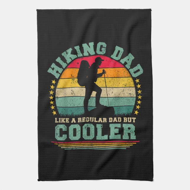 Funny Hiking Dad Like A Regular Dad Hiking Tea Towel (Vertical)