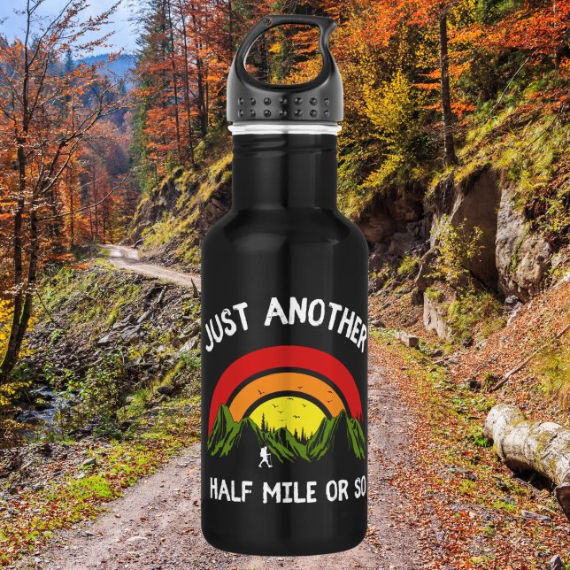 Funny Hiking Just Another Half Mile Or So 532 Ml Water Bottle (Creator Uploaded)