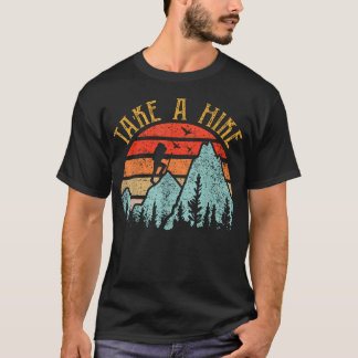 Funny Hiking- Take A Hike Women Men Boy T-Shirt