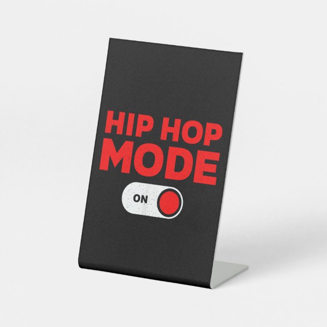 Funny Hip Hop Design For Men Women 90s Hip Hop Dan Pedestal Sign (Front)
