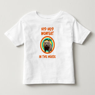 Funny Hip-hop Wombat in the House Toddler T-Shirt