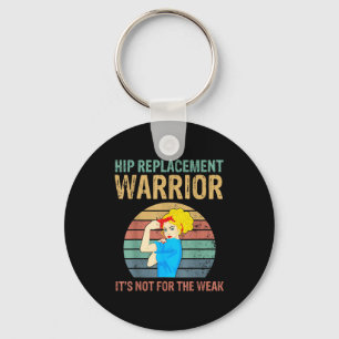 Funny Hip Replacement Warrior New Prosthetic Women Key Ring