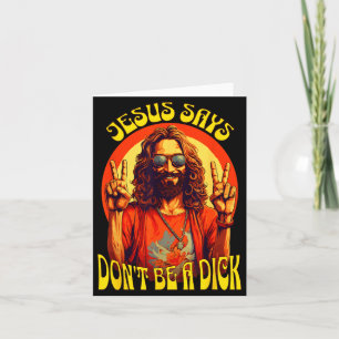 Funny Hipe Jesus Don't Be A  Card