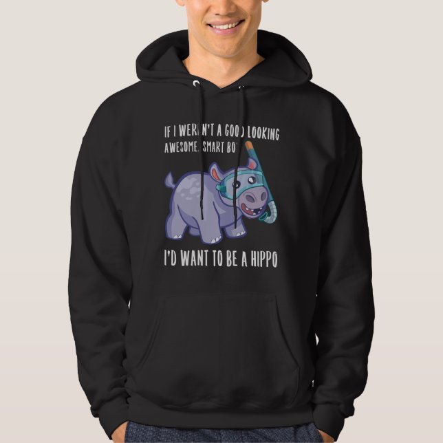 Funny Hippo Boy Lover Hippopotamus Quote Saying Hoodie (Front)