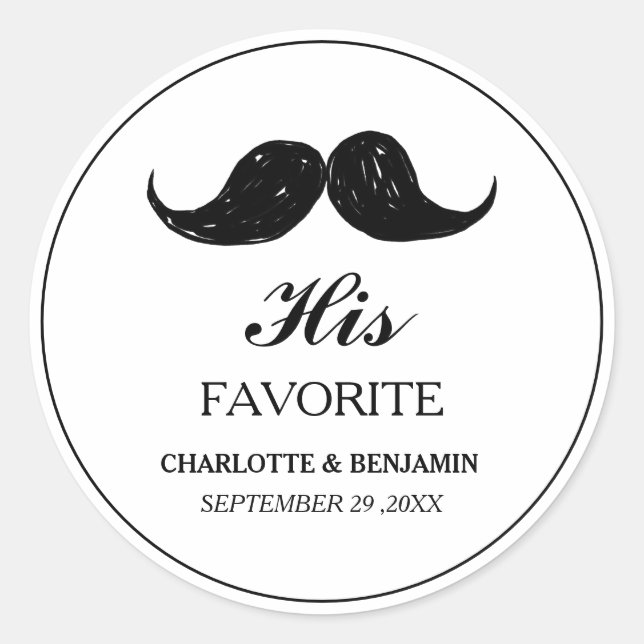 Funny His Favourite Wedding  Favour Classic Round Sticker (Front)