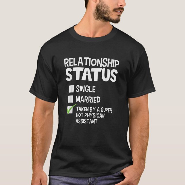Funny His Her Gift Physician Assistant Relationshi T-Shirt (Front)