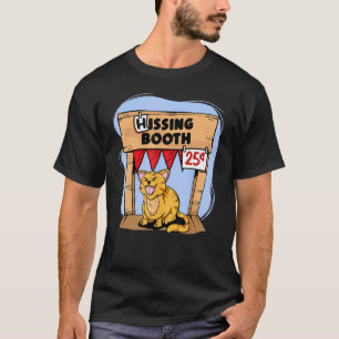 Funny Hissing Booth Kitty Cat Kitten Furmom Furdad T-Shirt