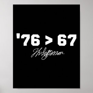 Funny History 76 67 Thomas Jefferson Six Seven Mem Poster