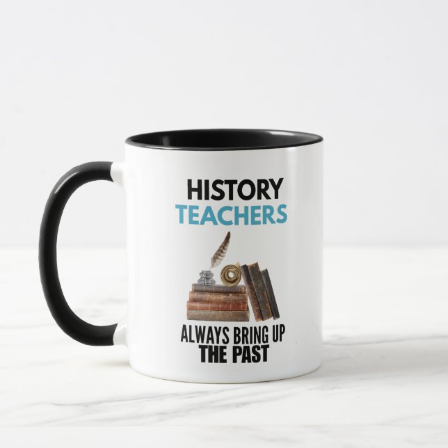 Funny history lover teacher historian professor mug (Left)