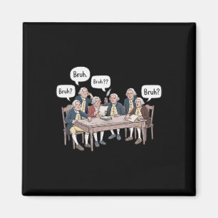 Funny History Teacher Founding Fathers Historical  Magnet