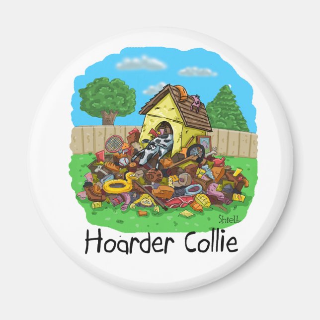 Funny Hoarder Collie Dog Lover gift Magnet (Front)