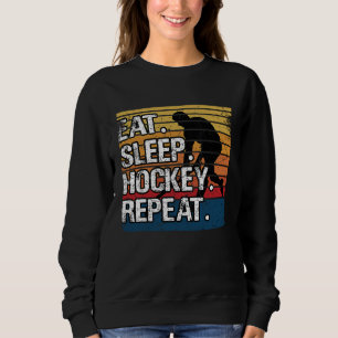 Funny Hockey Eat Sleep Hockey Repeat Retro Vintage Sweatshirt