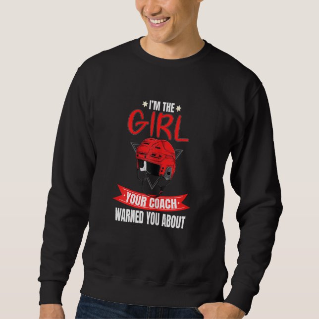 Funny Hockey  Graphic For Women And Girls Hockey P Sweatshirt (Front)