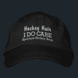 Funny "Hockey Hair I DO Care" custom team name Embroidered Hat<br><div class="desc">You know how much those hockey players love their long locks . . . well this is the hat for them! Funny baseball style cap reads "Hockey Hair I Do Care". (You can also change this to Hockey Hair Don't Care". Add your team or player name below and easily change...</div>