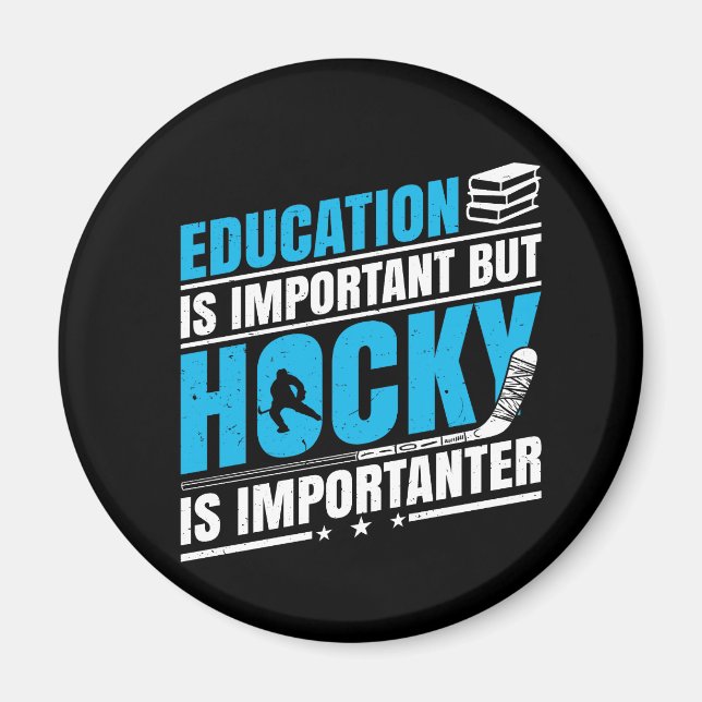 Funny Hockey is Importanter Magnet (Front)