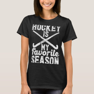 Funny Hockey Is My favourite Season Vintage Ice Ho T-Shirt
