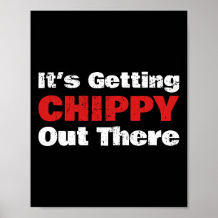 Funny Hockey - It's Getting Chippy Out There - Hoc Poster