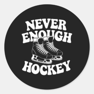 Funny Hockey Lover Men Women Boys Or Girls Hockey Classic Round Sticker