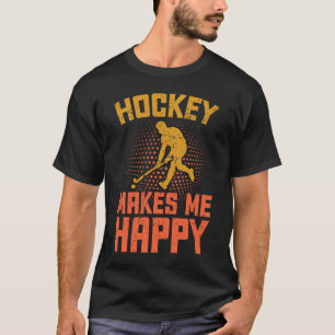 Funny Hockey Makes Me Happy Ice Hockey Frisbee 1 T-Shirt