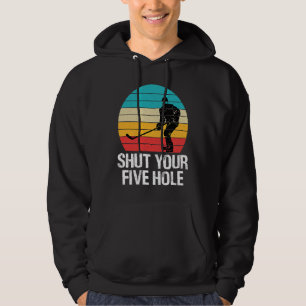 Funny Hockey Shut Your Five Hole Retro Vintage 70' Hoodie