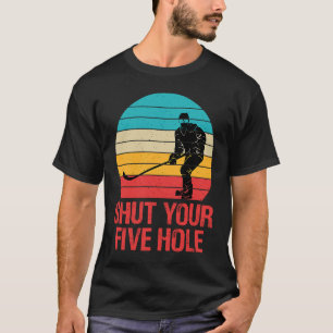 Funny Hockey Shut Your Five Hole Retro Vintage 70' T-Shirt