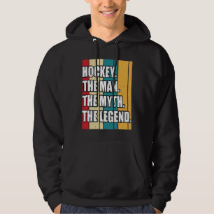 Funny Hockey The Man The Myth The Legend Retro Vin Hoodie