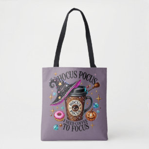 Funny Hocus Pocus I Need Coffee Witch Tote Bag
