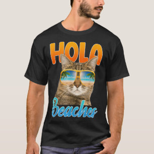 Funny Hola Beaches Cat Kitten Lover Beach Summer V T-Shirt