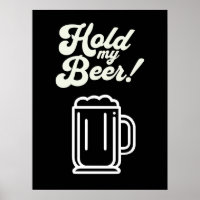 Funny 'Hold My Beer' Bar