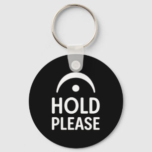 Funny Hold Please Fermata Symbol Music Theory Band Key Ring